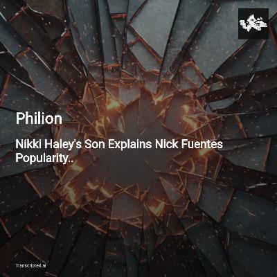 Why Gen Z Men Drifted Right — Philion (Tucker Carlson & Nikki Haley’s Son)