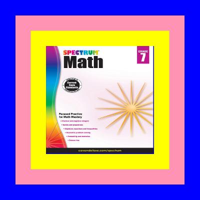 READDOWNLOAD#& Spectrum 7th Grade Math Workbooks Ages 12 to 13 7th Grade Math  Algebra  Probability  Statistics  Ratios  Positive and Negative Integers  and Geometry Workbook - 160 Pages ( READDOWNLOAD#& Spectrum 7th Grade Math Workbooks Ages 12 to 13 7th Grade Math  Algebra  Probability  Statistics  Ratios  Positive and Negative Integers  and Geometry Workbook - 160 Pages (