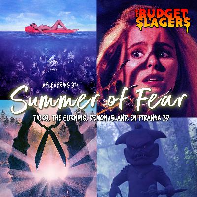 #31 Summer of Fear: Ticks, The Burning, Demon Island, en Piranha 3D
