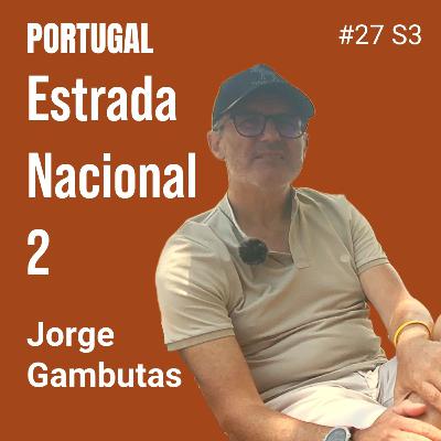 #27 | PORTUGAL | Estrada Nacional 2 | Jorge Gambutas #27 | PORTUGAL | Estrada Nacional 2 | Jorge Gambutas
