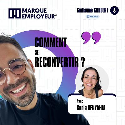 Comment se reconvertir professionnellement... et ne plus avoir la boule au ventre ? Avec Sonia Benyahia Comment se reconvertir professionnellement... et ne plus avoir la boule au ventre ? Avec Sonia Benyahia