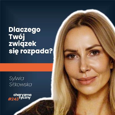 Prawdziwy fundament relacji, a nie wyobrażenia z komedii romantycznych | psycholog Sylwia Sitkowska