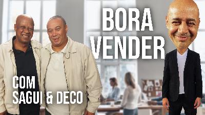 Debate comercial de peso! | Deco & Sagui - Portão de Embarque | #227
