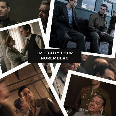 Ep 84 – Nuremberg – Fact, Film, and the Psychology Behind Evil Ep 84 – Nuremberg – Fact, Film, and the Psychology Behind Evil