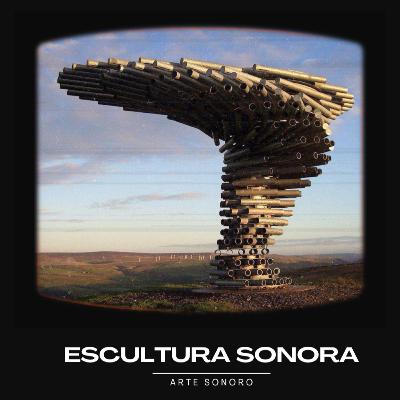Escultura sonora Escultura sonora
