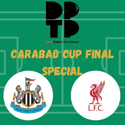🏆 CARABAO CUP FINAL SPECIAL! 🏆