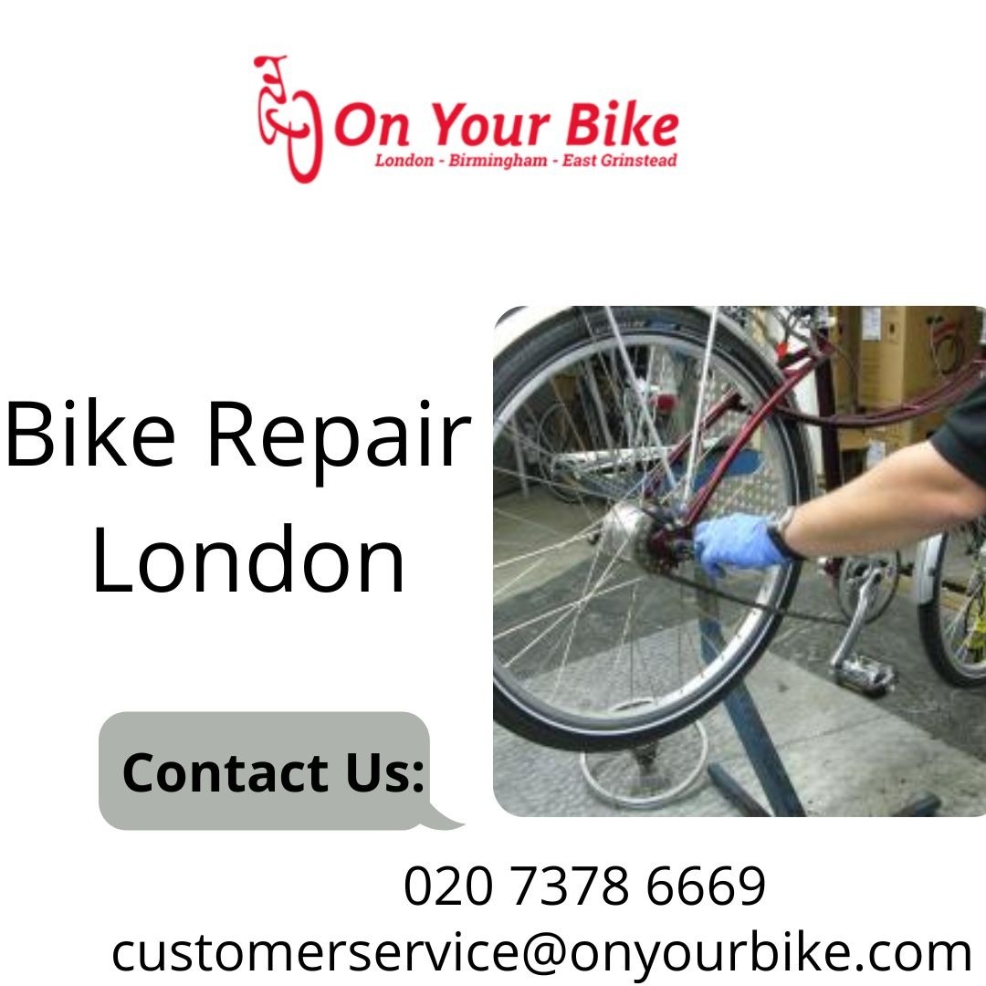 Get Your Bike Repair In London From A Good Bike Repair Store
