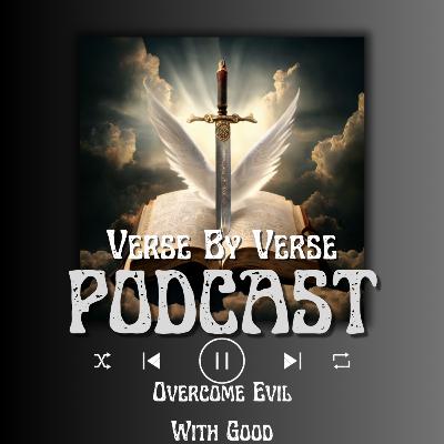 "Overcome Evil With Good"