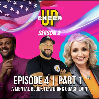 A MENTAL BLOCK FEATURING COACH LAIN A MENTAL BLOCK FEATURING COACH LAIN