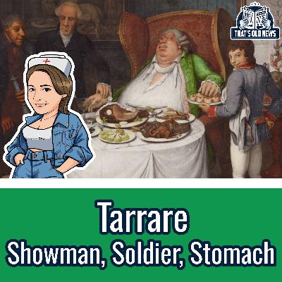 Tarrare: Showman, Soldier, Stomach