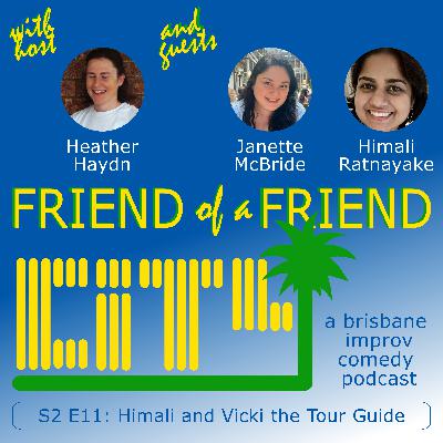 Himali Ratnayake and Vicki the Tour Guide (Janette McBride) - Ep 27 Himali Ratnayake and Vicki the Tour Guide (Janette McBride) - Ep 27