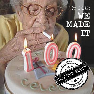 EPISODE 100: WE MADE IT EPISODE 100: WE MADE IT