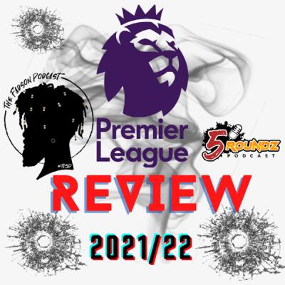 Premier League Review (2021/22)