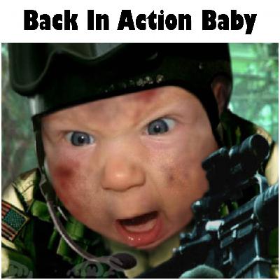 Back In Action Baby Back In Action Baby
