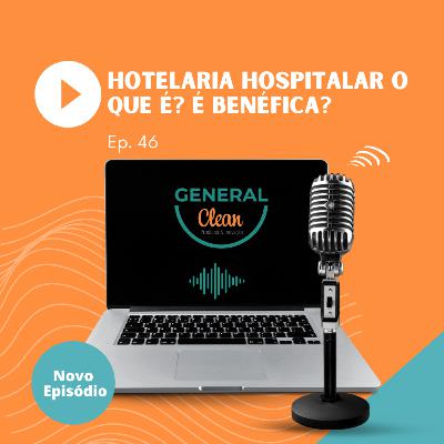 Hotelaria hospitalar o que é? É benéfica? Hotelaria hospitalar o que é? É benéfica?
