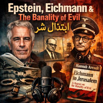 Epstein and the banality of evil (اپستین و ابتذال شر)