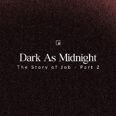 The Story of Job - Part 2 The Story of Job - Part 2