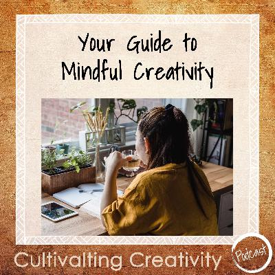 Your Guide to Mindful Creativity