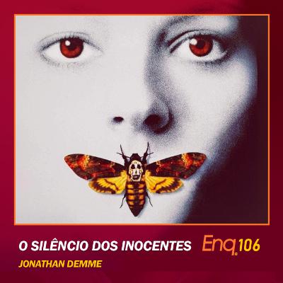 Enq. 106 - Silêncio dos Inocentes