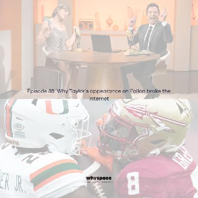 Episode 88: Why Taylor's appearance on Fallon broke the internet