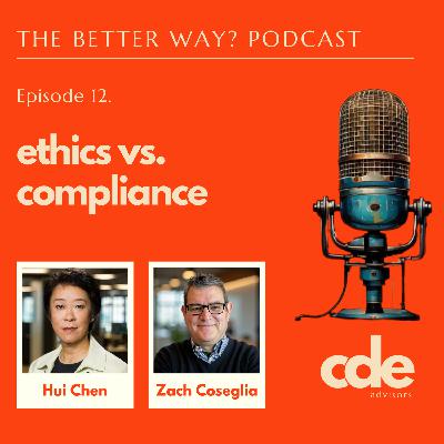 Ep.12: Ethics vs. Compliance
