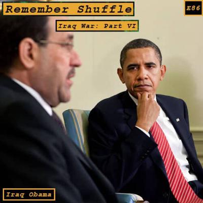 Iraq War Pt VI: E86 Iraq Obama