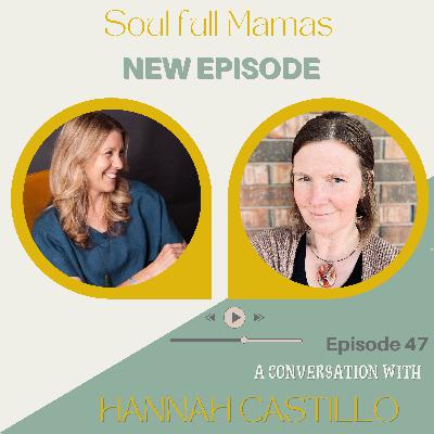Ep 47 Meditation made easy with Hannah Castillo