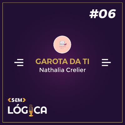 Garota da TI (Nathalia Crelier) Garota da TI (Nathalia Crelier)