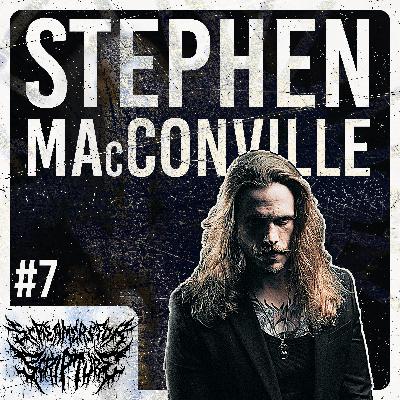 Stephen MacConville (Confessions of a Traitor) | Screamers for Scripture #7