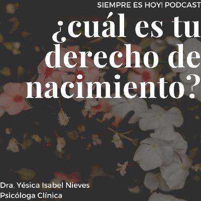 ¿cuál es tu derecho de nacimiento? ¿cuál es tu derecho de nacimiento?