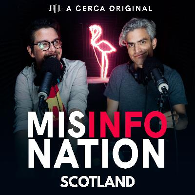 The Best of MisInfoNation: Scotland - Haggis, Braveheart, and Unicorns