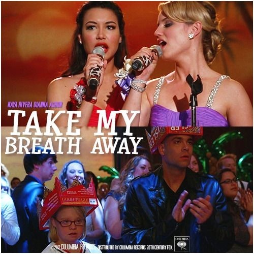 Take My Breath Away - Glee