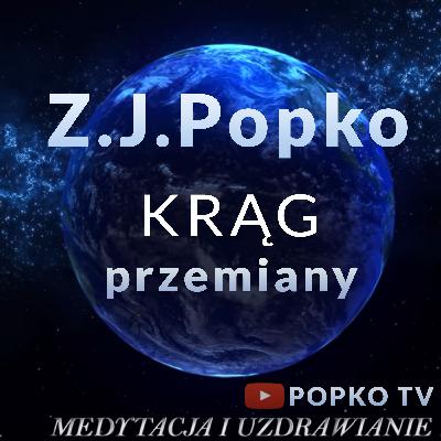 Medytacja - Krąg Przemiany. Siewca marzeń. Z.J.Popko