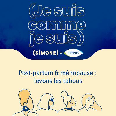 "Je suis comme je suis" - Le tabou de la ménopause