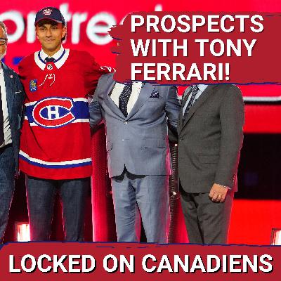 Habs Prospect Check-In with Tony Ferrari! | What Can Hage and Zharovsky be in the NHL?
