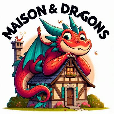 Maison & Dragons - 01 - Sauver le Dragon des Songes