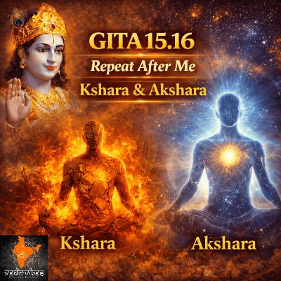 Bhagavad Gita Chapter 15 Shloka 16 | Purushottama Yoga | Repeat After Me (Hindi Chant)