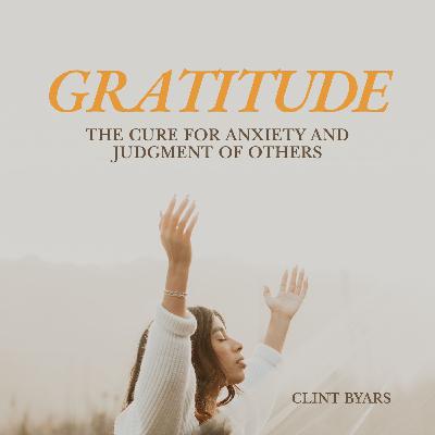 Season Your Words with Gratitude - Clint Byars Season Your Words with Gratitude - Clint Byars