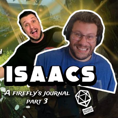 A Conversation with Felix Isaacs: A Firefly's Journal | Part 3