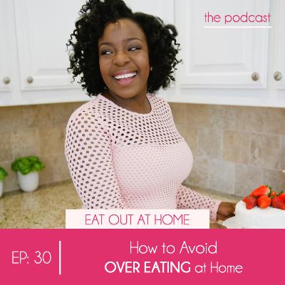 How to avoid OVER Eating at Home How to avoid OVER Eating at Home