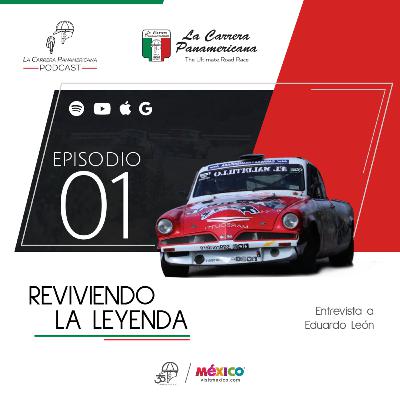 Episodio 1: ¡Reviviendo La Leyenda! - Entrevista a Eduardo León