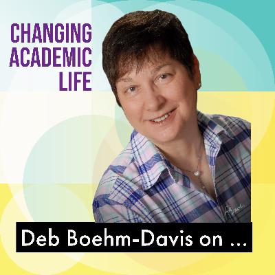 Deborah Boehm-Davis on career paths, leadership, and change (CAL129, S7E2) Deborah Boehm-Davis on career paths, leadership, and change (CAL129, S7E2)