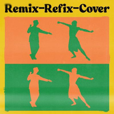 DeVault Presents: Remix-Refix-Cover?