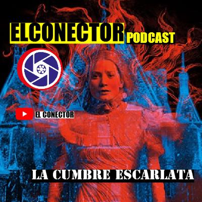 Todo lo que necesitas saber de La Cumbre Escarlata (Crimson Peak)