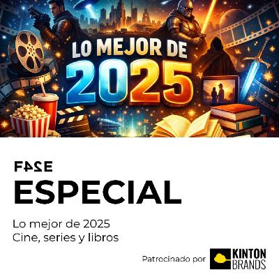 Lo mejor de 2025 | Cine, series y libros | FASE ESPECIAL