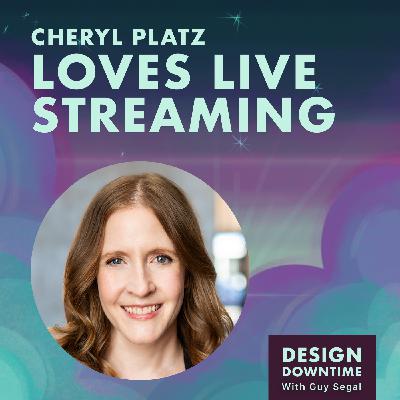 Cheryl Platz Loves Live Streaming