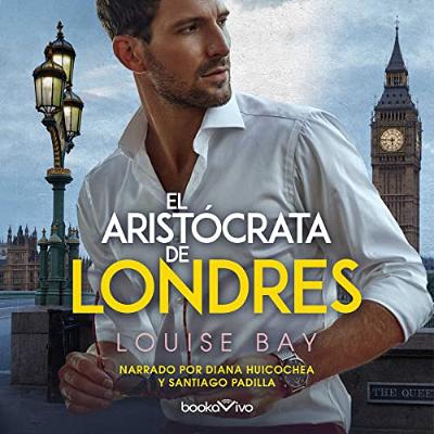 El aristócrata de Londres (Audiolibro) | Prueba Gratis