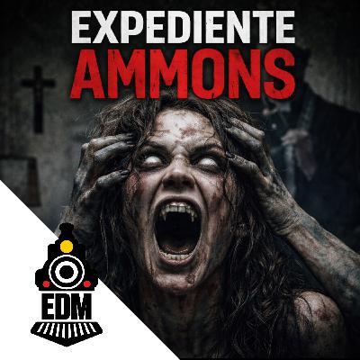 "Expediente Ammons: El Exorcismo que Aterrorizó al Mundo"T12X28