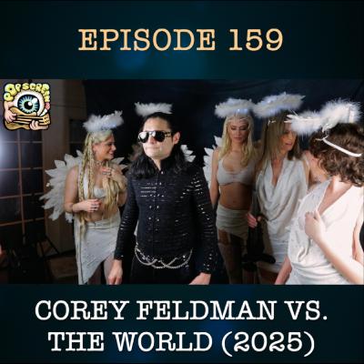 "Tapping the cringe motherlode", Corey Feldman Vs the World - Pop Screen Episode 159 "Tapping the cringe motherlode", Corey Feldman Vs the World - Pop Screen Episode 159