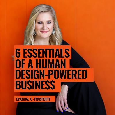 Sixth Essential Element Of A Human Design-Powered Business Sixth Essential Element Of A Human Design-Powered Business